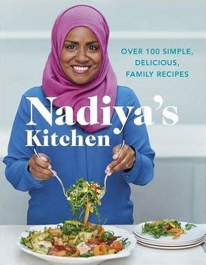 chef nadia|nadiya's kitchen recipes.